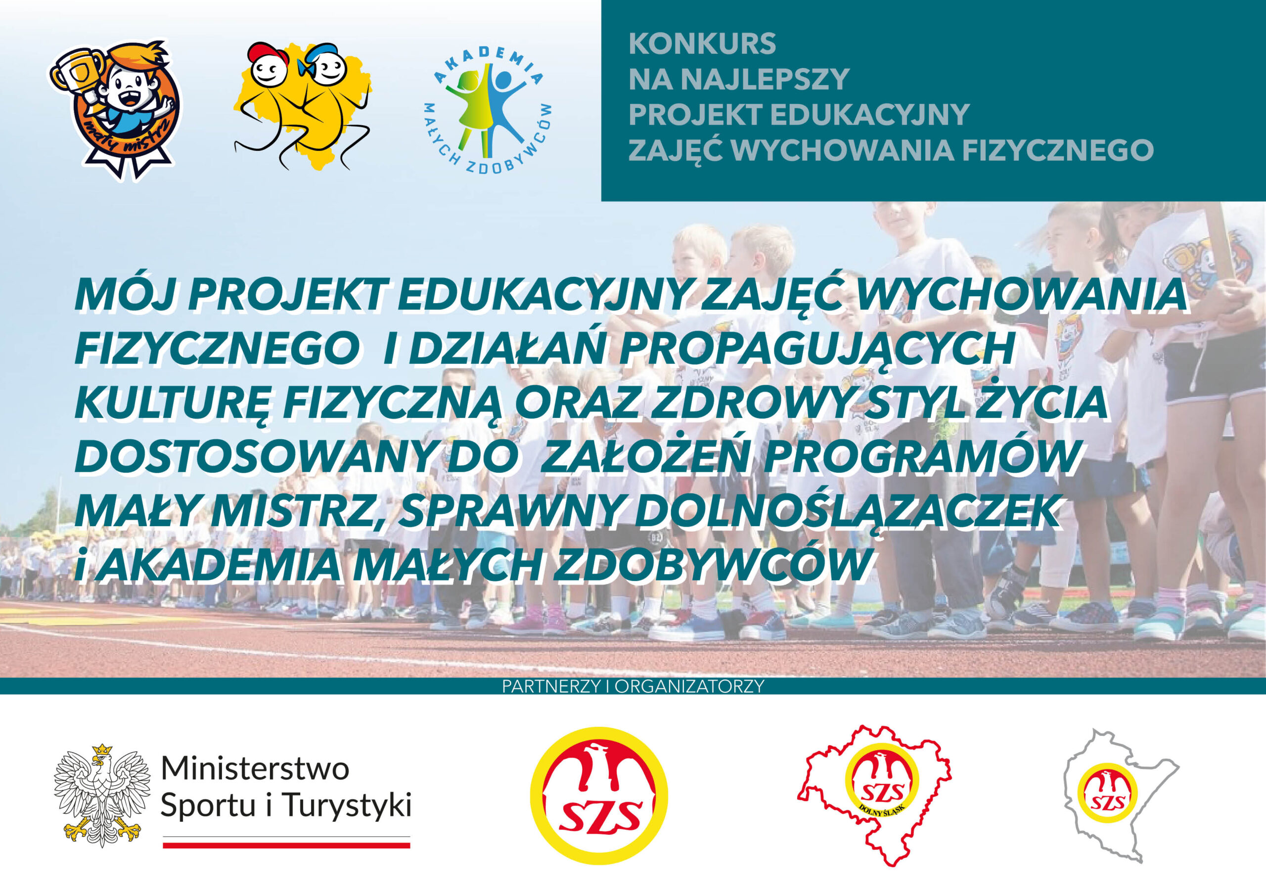 Read more about the article Konkurs na Najlepszy Projekt Edukacyjny Zajęć Wychowania Fizycznego – Mały Mistrz